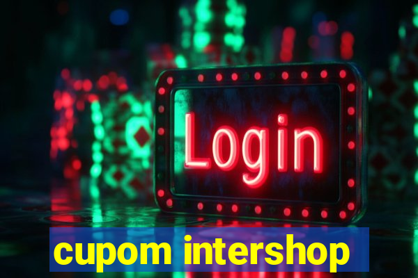 cupom intershop